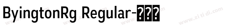 ByingtonRg Regular字体转换
